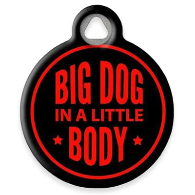 Big Dog Little Body Pet ID Tag by Dog Tag Art by Lupine Pet