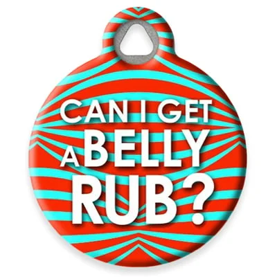 Can I Get a Belly Rub Pet ID Tag by Dog Tag Art by Lupine Pet